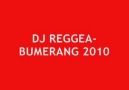 DJ REGGEA - BUMERANG 2010