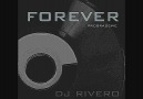 DJ RİVERO - FOREVER [HQ]