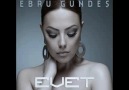 Ebru Gündes - Dünya dönüyor