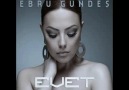 EBRU GÜNDEŞ-SADECE SEVDİM