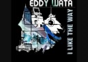 Eddy wata-I Like The Way (Balkanian Club Mix)