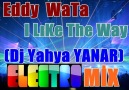 Eddy Wata - I Lıke The Way (DJ Yahya Yanar  Electro Mix ) [HQ]