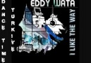 Eddy Wata - I Like The Way (Rmx) [HQ]