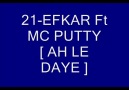 21-EfKar Ft Mc Putty - Ah Le Daye [HQ]