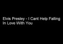 Elvis Presley - I Cant Help Falling In Love With You