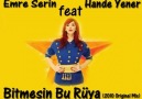 Emre Serin feat Hande Yener-Bitmesin Bu Rüya  [HQ]