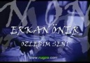 ERKAN ÖNER-özledim seni (şiirli)