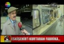 Eskişehir'i Kurtaran Fabrika.. [HQ]