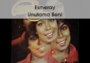 ESMERAY - Unutama Beni