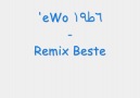 'eWo' ~ iLk Remix Beste [HQ]