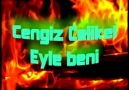 ' Eyle beni ' Cengiz Çelikel '