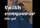 faith conqueror - Dön Gel [HQ]