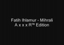 Fatih Ihlamur - Mihrali [HQ]