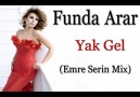 FUNDA ARAR-YAK GEL(Emre Serin Mix)