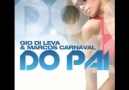 Gio Di Leva & Marcos Carnaval - Do Pai (Jhon Revox Rmx)