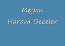 ** Grup Meyan - haram geceLer... **