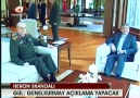 GÜL: GENELKURMAY AÇIKLAMA YAPACAK [HQ]