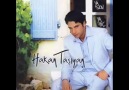 HAKAN TAŞIYAN-ÖLDÜRÜR BENİ