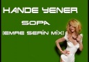 Hande Yener - Sopa (Emre Serin Mix) [HQ]