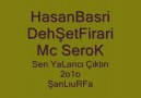 HasanBasri Ft DehŞetFirari Ve Mc serok (Sen YaLancı Çıktın)