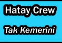 Hatay Crew - Tak Kemerini
