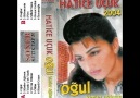 HATİCE UÇUK-DAĞLAR [HQ]