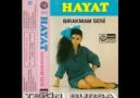 HAYAT / BIRAKMAM SENİ / YIL - 1987 / A - 1