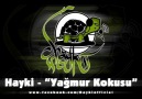 Hayki & İhtilal - Yağmur Kokusu [HQ]