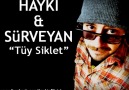 Hayki & Sürveyan - Tüy Siklet [HQ]