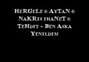 HeRGeLe & AyTaN & NaKRis ihaNeT & TeHdit - Ben Aska Yenildim