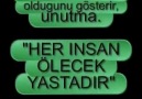 Herkes Ölecek Yaştadır !!!