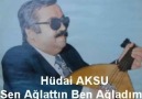 Hüdai Aksu - Sen Ağlattın Ben Ağladım