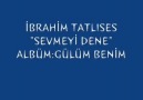 ibrahim tatlıses-sevmeyi dene