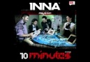 INNA - 10 Minutes (Club Remix by Play and Win) [HQ]