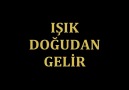 Işık Doğudan Gelir [HQ]