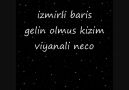 izmirli baris gelin olmus benim kizim by winec [HQ]