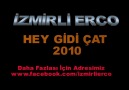 İzmirli Erco - Hey Gidi Çat 2010 [HQ]