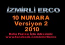 İzmirli Erco - 10 Numara 2010 [Versiyon 2] [HQ]