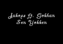Jakops ft. Gökhan - Sen Yokken