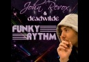 John Revox And Deadwilde - Funky Rythm (Original Mix) [HQ]