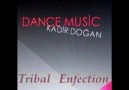 Kadir Doğan - Tribal Enfection (Deejay Plocx)