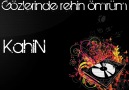 KahiN ~ Gözlerinde rehin ömrüm [HQ]