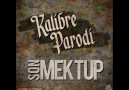 Kalibre Parodi - Son Mektup [HQ]