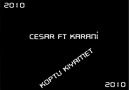 Karani.aka Emiliano Ft Cesar '' Koptu Kıyamet '' 2010 [HQ]