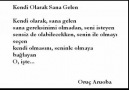 KENDİ OLARAK SANA GELEN-ORUÇ ARUOBA