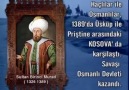 KOSOVA FATİHİ SULTAN BİRİNCİ MURAD HÜDAVENDİGAR [PAYLAŞ]