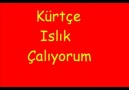 Kürtçe Islık - (Apê Musa Anısına) (♥ kürtçe müzik♫ )