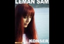 LEMAN SAM ----- BANA ESMEYİ ANLAT..... [HQ]