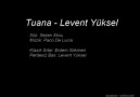 Levent Yüksel-Tuana