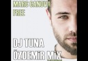 Marc Canova - Free(TUNA ÖZDEMİR MİX) [HQ]